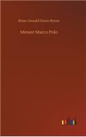 Messer Marco Polo