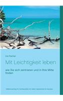 Mit Leichtigkeit leben