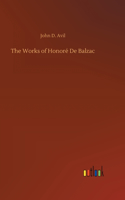 Works of Honoré De Balzac