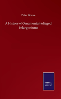 History of Ornamental-foliaged Pelargoniums