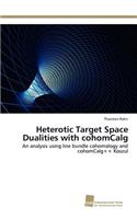 Heterotic Target Space Dualities with cohomCalg