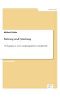 Führung und Erziehung: Überlegungen zu einem sozialpädagogischen Grundproblem(German)