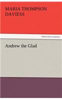 Andrew the Glad