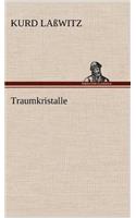 Traumkristalle