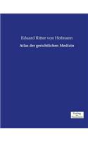Atlas der gerichtlichen Medizin