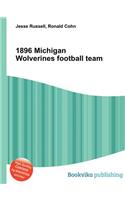 1896 Michigan Wolverines Football Team