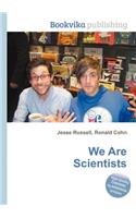 We Are Scientists: (English)