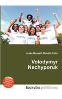 Volodymyr Nechyporuk: (English)