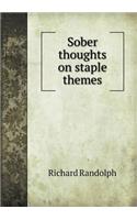Sober Thoughts on Staple Themes