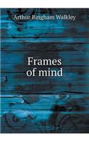 Frames of Mind