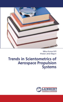 Trends in Scientometrics of Aerospace Propulsion Systems