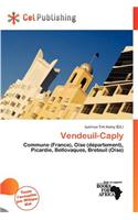 Vendeuil-Caply: (French)