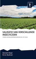 Validatie Van Verschillende Insecticiden