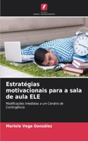Estratégias motivacionais para a sala de aula ELE