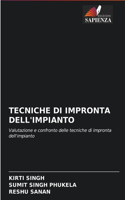 Tecniche Di Impronta Dell'impianto