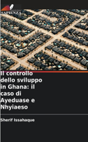 Il controllo dello sviluppo in Ghana