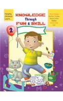  Knowledge Through Fun & Skill 2