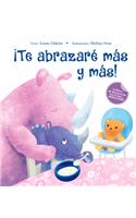 Te Abrazare Mas Y Mas!