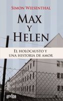 Max y Helen. El holocausto y una historia de amor (Spanish Edition)