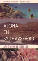 Aloha: en sydhavsfærd