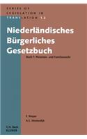 Niederlandisches Burgerliches Gesetzbuch Buch 1 Personen- und Familienrecht