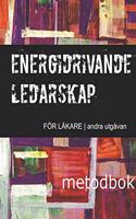 Energidrivande ledarskap for lakare: Metodbok (andra upplagan)