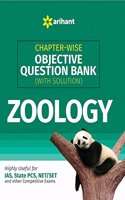 Chapter-wise Objective Question Bank(With Solution) Zoology