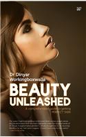 Beauty Unleashed