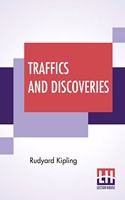 Traffics And Discoveries