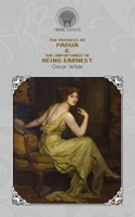 The Duchess of Padua & The Importance of Being Earnest: (Throne Classics)