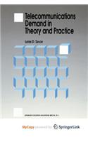 Telecommunications Demand in Theory and Practice