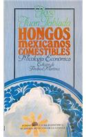 Hongos Mexicanos Comestibles