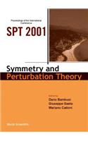 Symmetry And Perturbation Theory (Spt 2001), Proceedings Of The International Conference