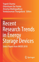 Recent Research Trends in Energy Storage Devices