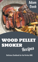 Wood Pellet Smoker Recipes