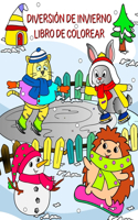 Diversión de Invierno Libro de Colorear: Lindos animales listos para divertirse en un hermoso paisaje invernal