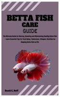 Betta Fish Care Guide