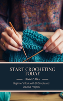 Start Crocheting Today
