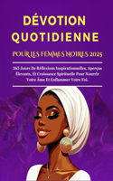 Dévotion Quotidienne Pour Les Femmes Noires 2025