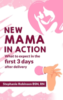 New Mama In Action