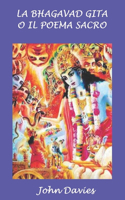 Bhagavad Gita o il Poema Sacro