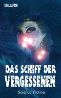 Schiff der Vergessenen: Science Fiction