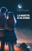 La Nascita Di Un Amore