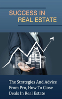 Success In Real Estate