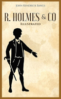 R. Holmes & Co.