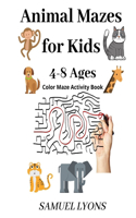 Mazes for Kids Ages 4-8 Color Maze Activity Book