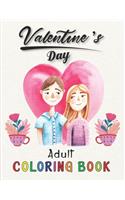 Valentine's Day Adult Coloring Book.: Valentine's day coloring book for kids and adults. 58 Paper Pages. 8.5 in x 11 in Cover.