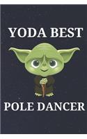 Yoda Best Pole Dancer