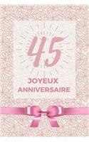 45 ans joyeux anniversaire: Album de souvenir pour 45ème anniversaire - Coller vos photos ensemble avec un mot en dessous pour un super anniversaire plein de beaux souvenirs - 