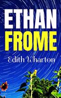 ETHAN FROME Edith Wharton